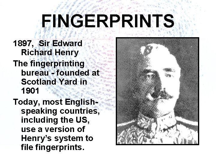 FINGERPRINTS 1897, Sir Edward Richard Henry The fingerprinting bureau - founded at Scotland Yard