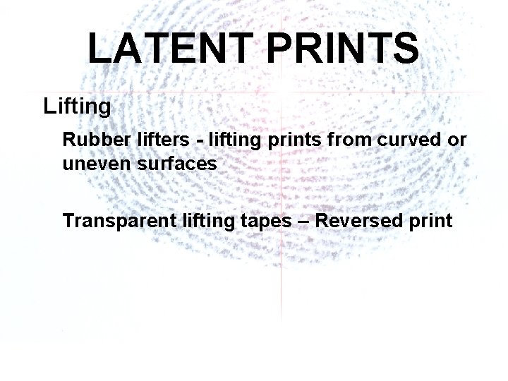 LATENT PRINTS Lifting Rubber lifters - lifting prints from curved or uneven surfaces Transparent