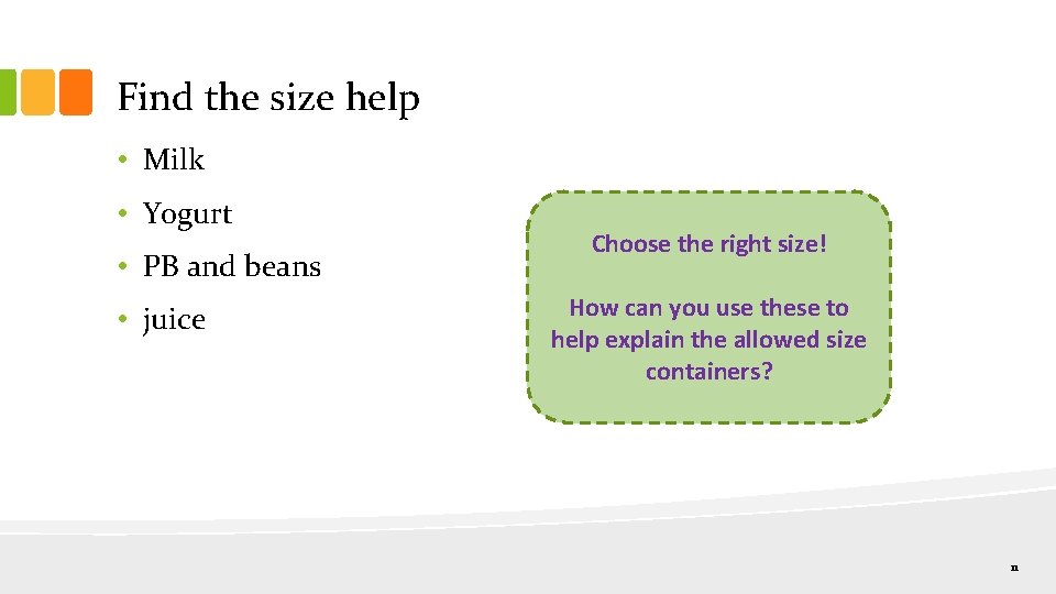 Find the size help • Milk • Yogurt • PB and beans • juice