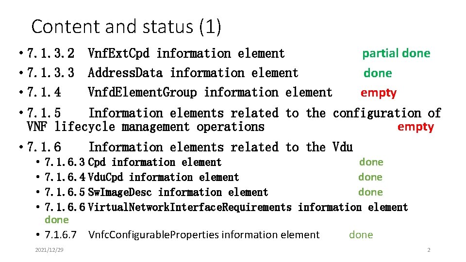 Content and status (1) • 7. 1. 3. 2 Vnf. Ext. Cpd information element