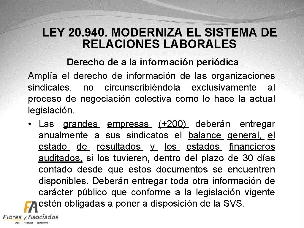 LEY 20. 940. MODERNIZA EL SISTEMA DE RELACIONES LABORALES Derecho de a la información