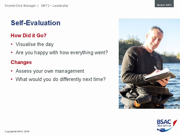 Snorkel Dive Manager | SMT 2 – Leadership Self-Evaluation How Did it Go? •