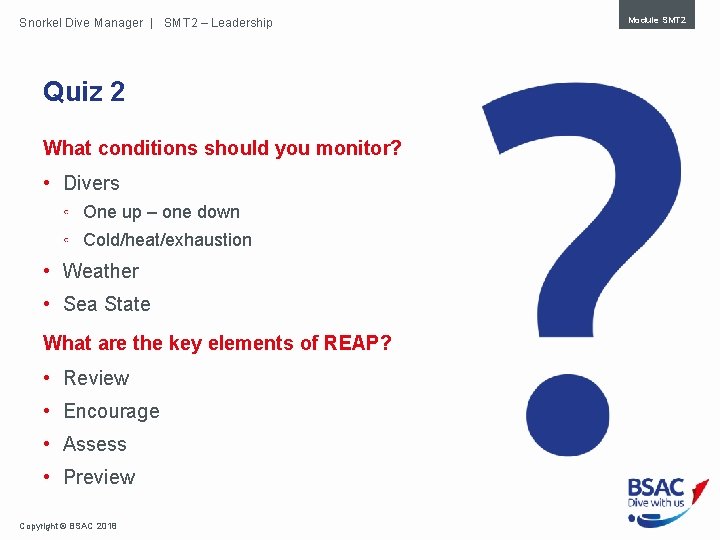 Snorkel Dive Manager | SMT 2 – Leadership Quiz 2 What conditions should you