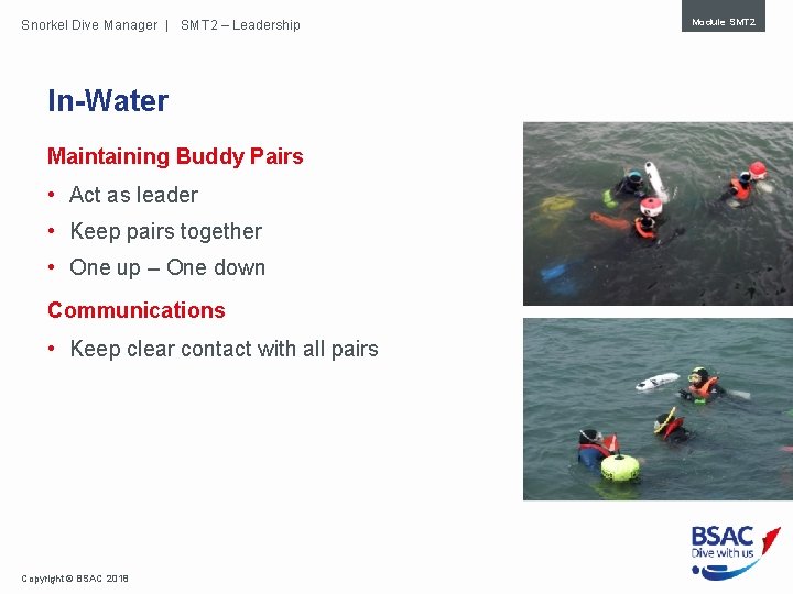 Snorkel Dive Manager | SMT 2 – Leadership In-Water Maintaining Buddy Pairs • Act