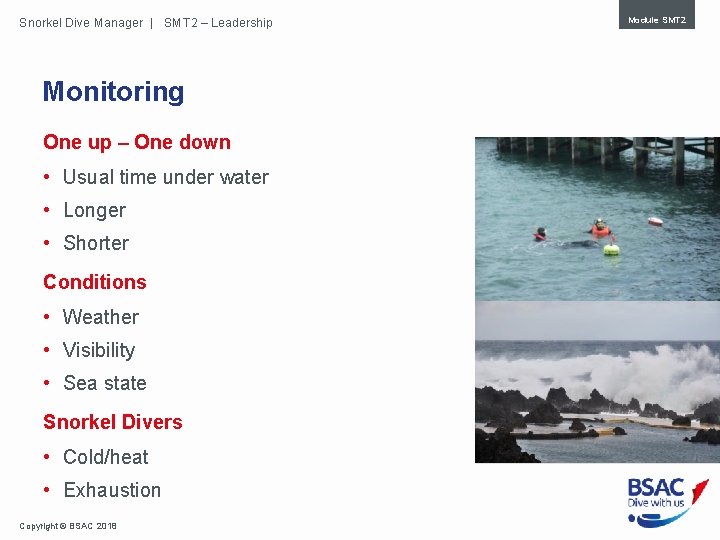 Snorkel Dive Manager | SMT 2 – Leadership Monitoring One up – One down