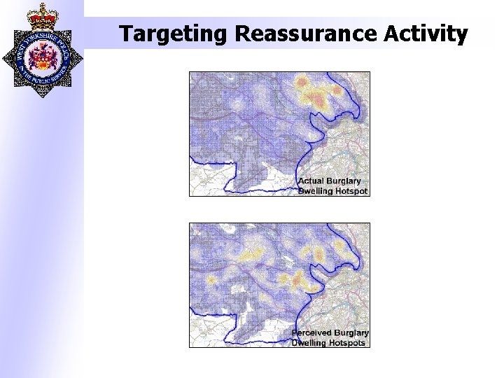 Targeting Reassurance Activity 