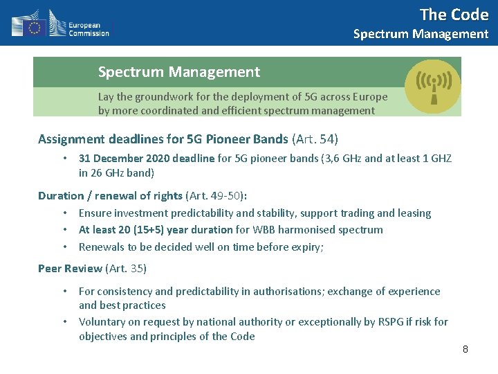 The Code Spectrum Management Lay the groundwork for the deployment of 5 G across