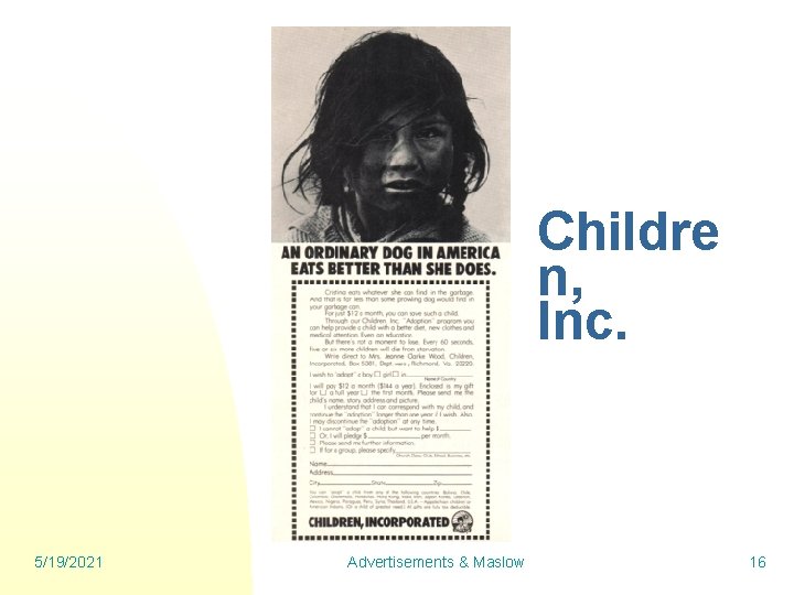 Childre n, Inc. 5/19/2021 Advertisements & Maslow 16 