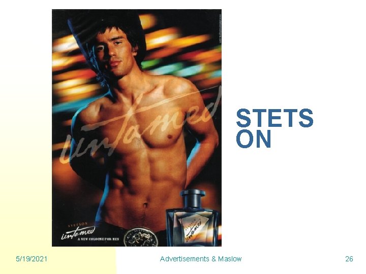 STETS ON 5/19/2021 Advertisements & Maslow 26 STETS ON 5/19/2021 Advertisements & Maslow 26
