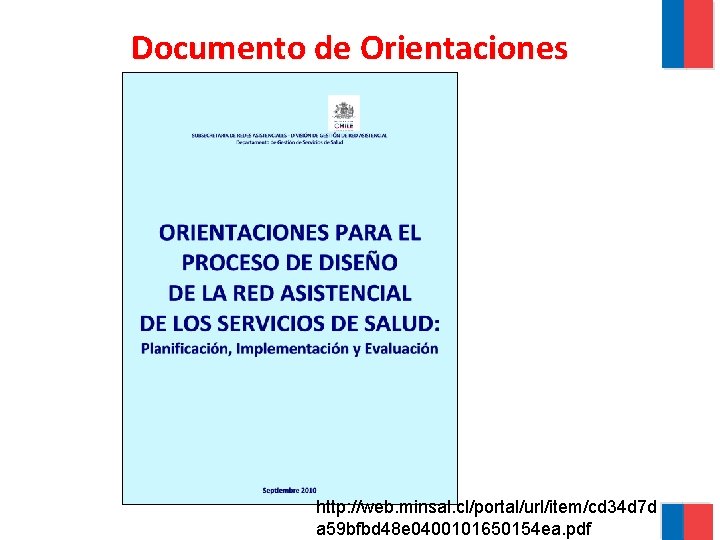 Documento de Orientaciones http: //web. minsal. cl/portal/url/item/cd 34 d 7 d a 59 bfbd