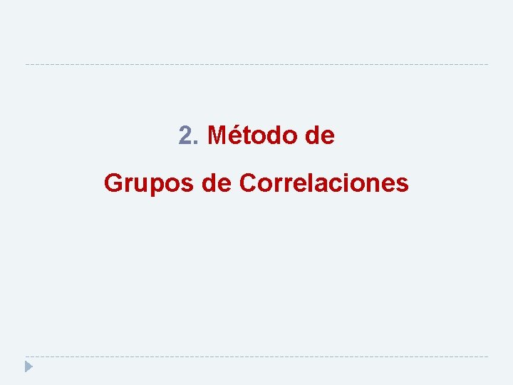 2. Método de Grupos de Correlaciones 