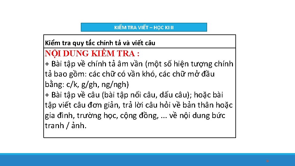 KIỂM TRA VIẾT – HỌC KI II Kiểm tra quy tắc chính tả và