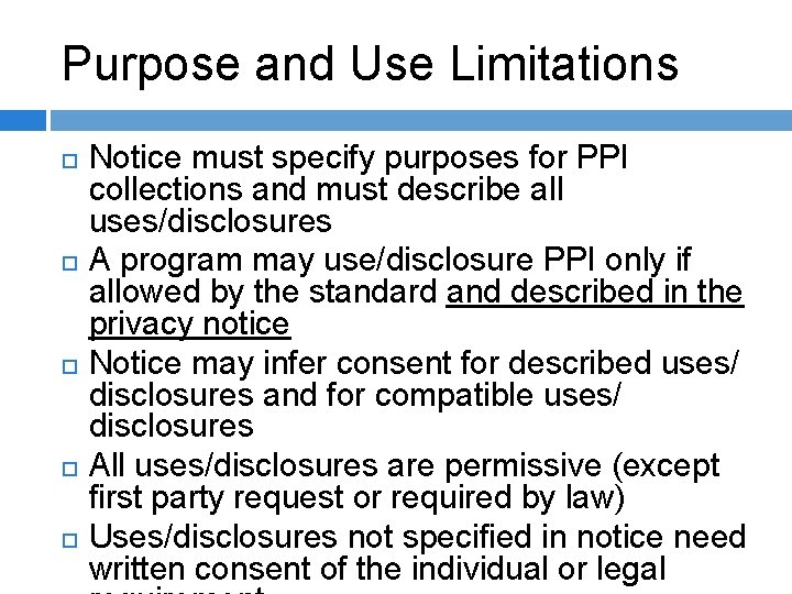 Purpose and Use Limitations Notice must specify purposes for PPI collections and must describe