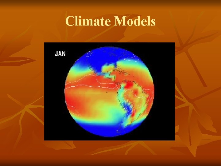 Climate Models 