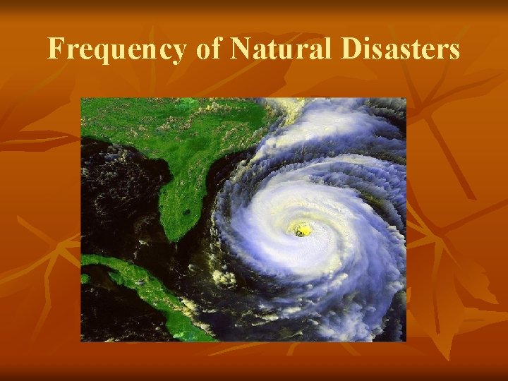 Frequency of Natural Disasters 