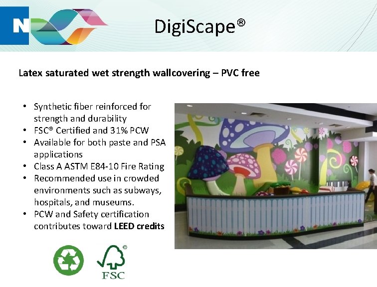 Digi. Scape® Latex saturated wet strength wallcovering – PVC free • Synthetic fiber reinforced