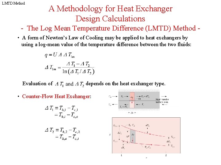 LMTD Method A Methodology for Heat Exchanger Design Calculations - The Log Mean Temperature