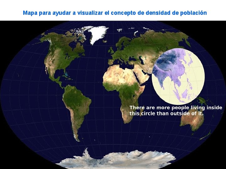 Mapa para ayudar a visualizar el concepto de densidad de población 