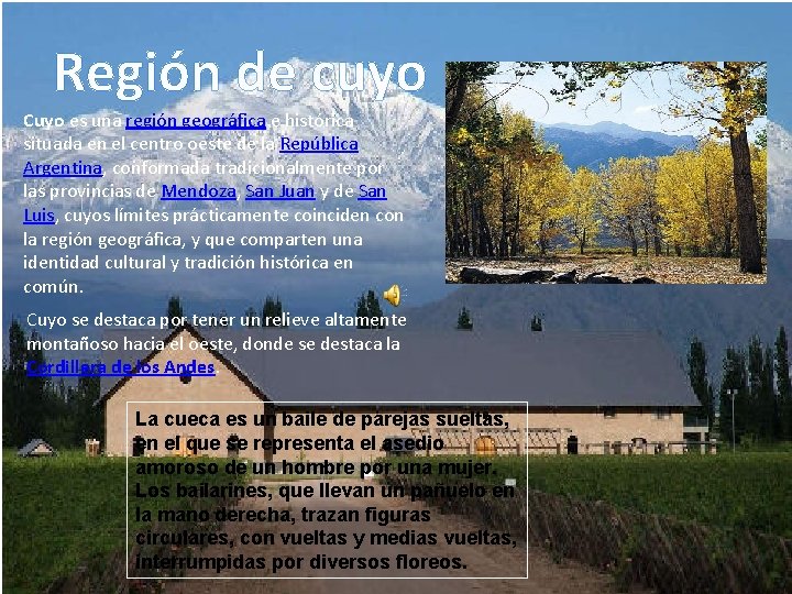 Región de cuyo Cuyo es una región geográfica e histórica situada en el centro