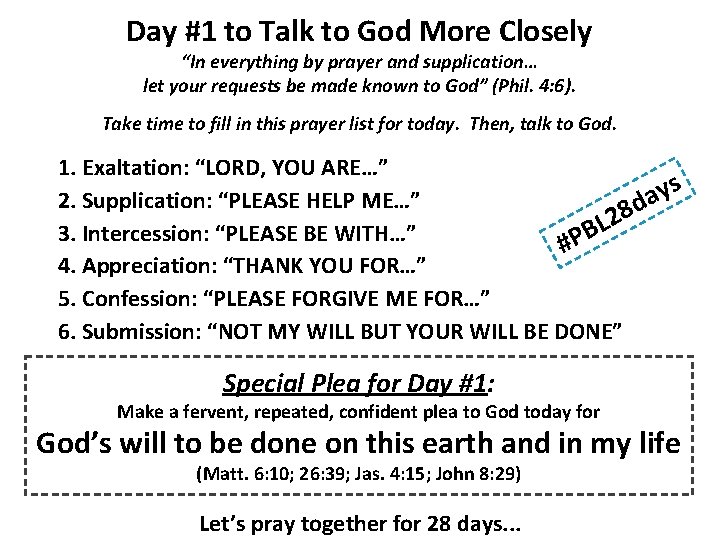 Day #1 to Talk to God More Closely “In everything by prayer and supplication…