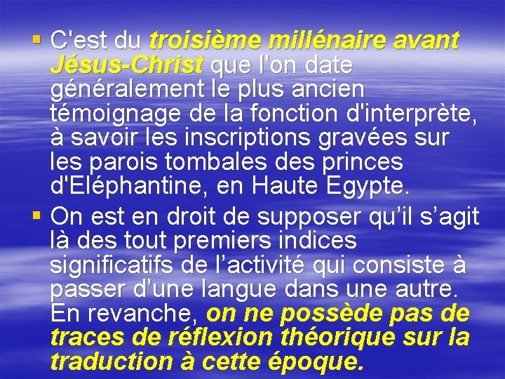§ C'est du troisième millénaire avant Jésus-Christ que l'on date généralement le plus ancien § C'est du troisième millénaire avant Jésus-Christ que l'on date généralement le plus ancien