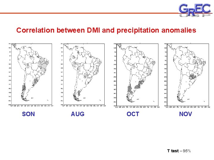 Correlation between DMI and precipitation anomalies SON AUG OCT NOV T test – 95%