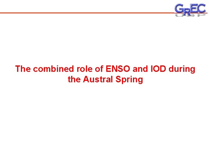 The combined role of ENSO and IOD during the Austral Spring 