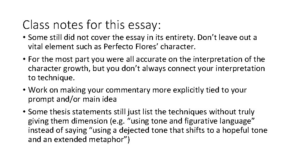 Class notes for this essay: • Some still did not cover the essay in Class notes for this essay: • Some still did not cover the essay in