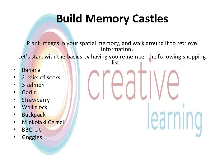 Build Memory Castles • • • Plant images in your spatial memory, and walk