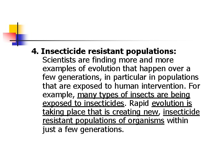 Examples of Evolution How does evolution occur Natural