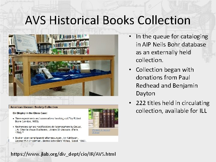 AVS Historical Books Collection • In the queue for cataloging in AIP Neils Bohr