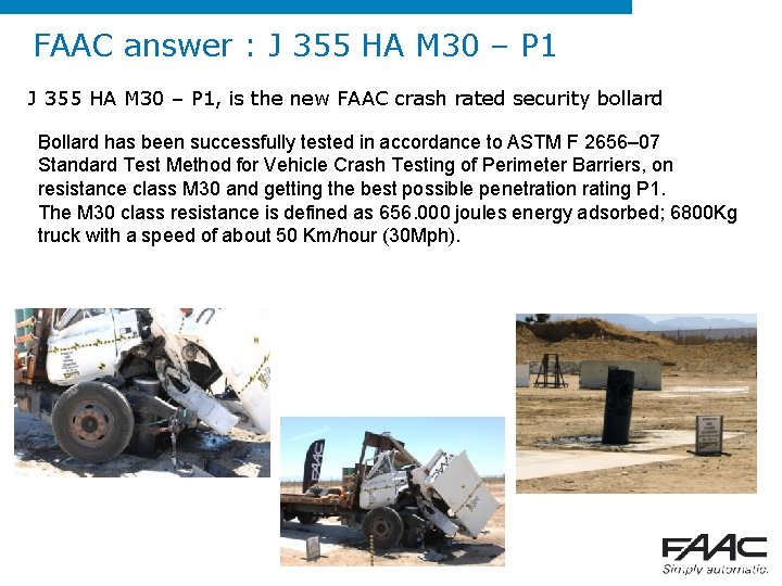 FAAC answer : J 355 HA M 30 – P 1, is the new
