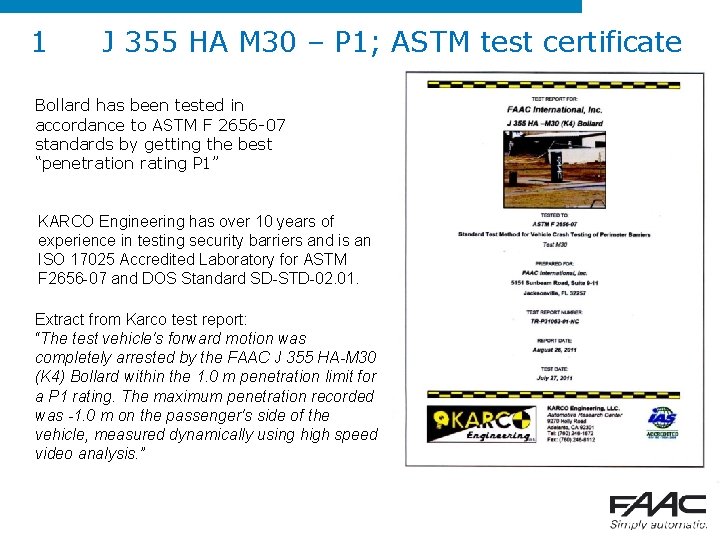 1 J 355 HA M 30 – P 1; ASTM test certificate Bollard has