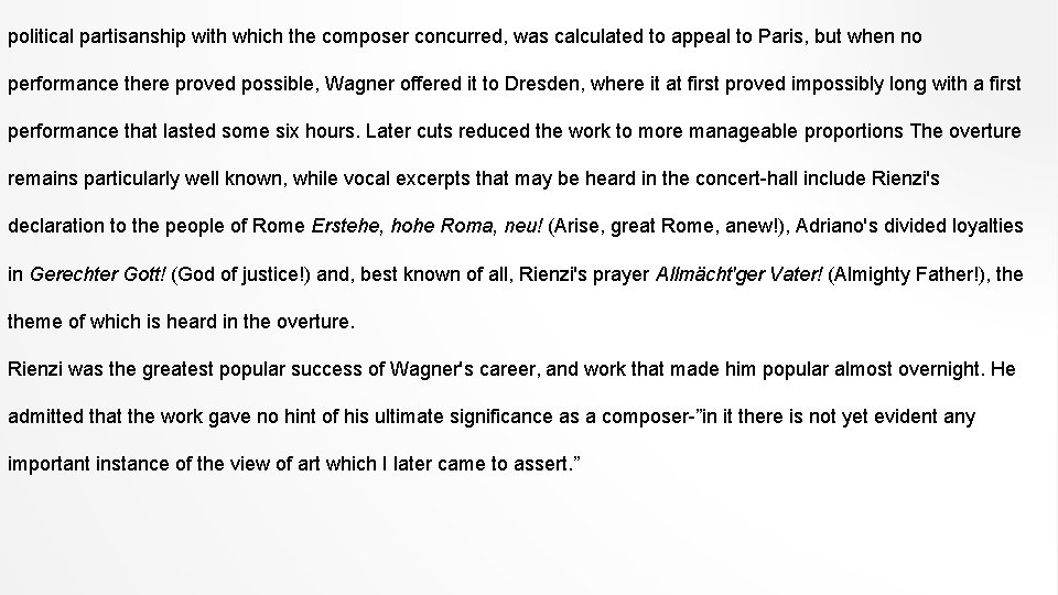 political partisanship with which the composer concurred, was calculated to appeal to Paris, but political partisanship with which the composer concurred, was calculated to appeal to Paris, but