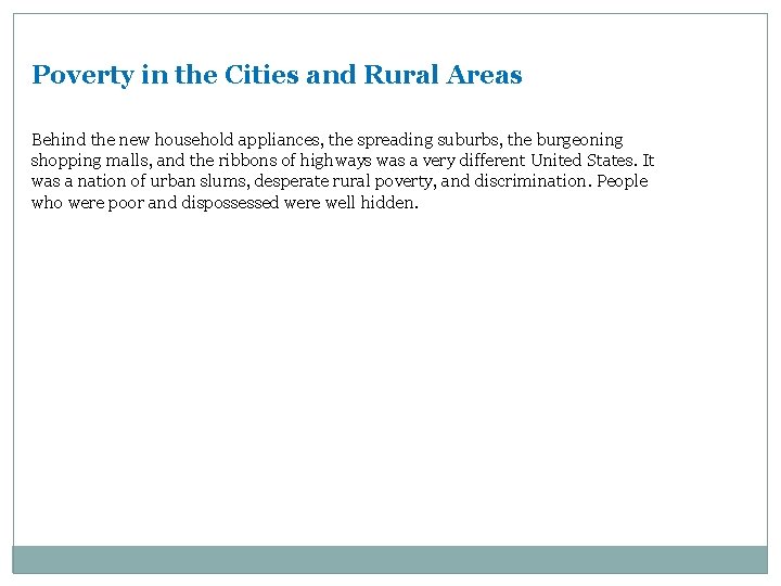 Poverty in the Cities and Rural Areas Behind the new household appliances, the spreading