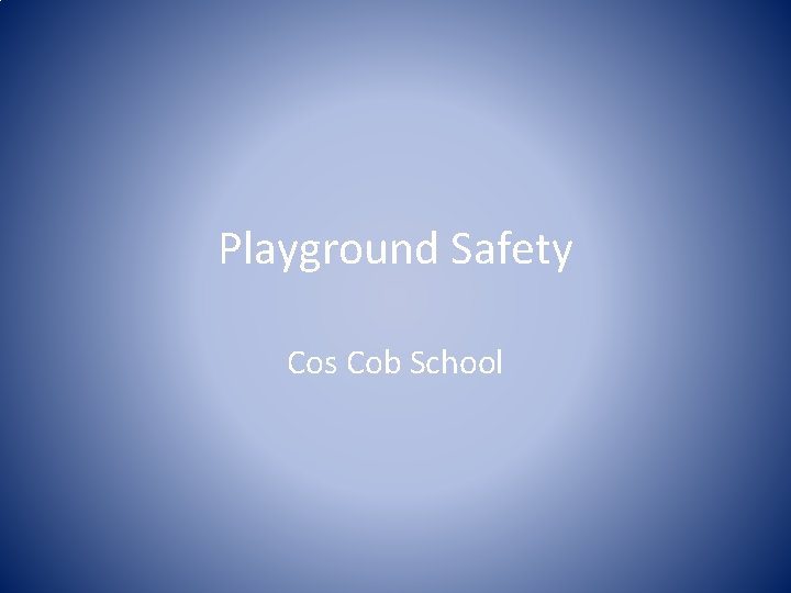 Playground Safety Cos Cob School 