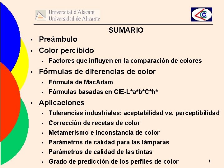 SUMARIO § § Preámbulo Color percibido § § § Factores que influyen en la