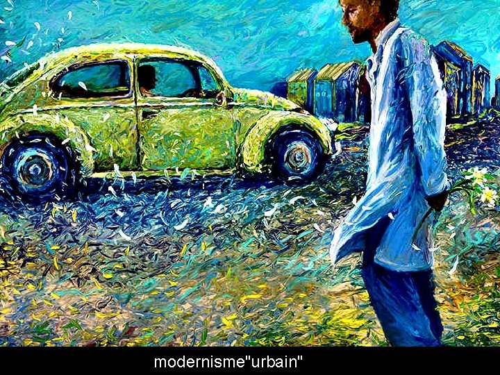 modernisme"urbain" 