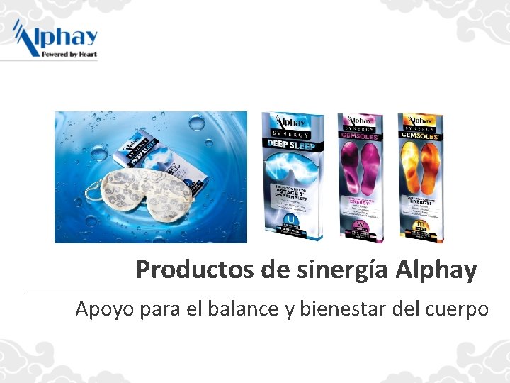 Productos de sinergía Alphay Apoyo para el balance y bienestar del cuerpo 