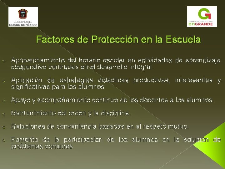 Factores de Protección en la Escuela o Aprovechamiento del horario escolar en actividades de Factores de Protección en la Escuela o Aprovechamiento del horario escolar en actividades de