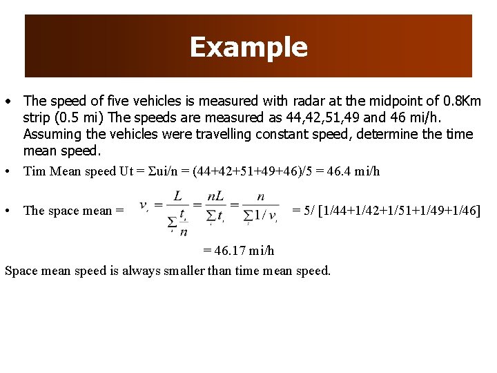 Example • The speed of five vehicles is measured with radar at the midpoint Example • The speed of five vehicles is measured with radar at the midpoint