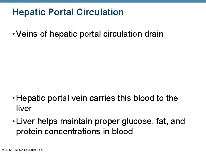 Hepatic Portal Circulation • Veins of hepatic portal circulation drain • Hepatic portal vein Hepatic Portal Circulation • Veins of hepatic portal circulation drain • Hepatic portal vein