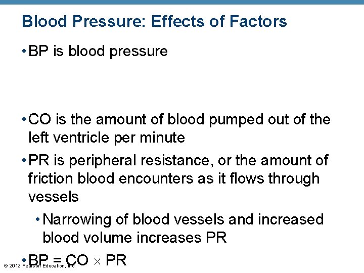 Blood Pressure: Effects of Factors • BP is blood pressure • CO is the Blood Pressure: Effects of Factors • BP is blood pressure • CO is the