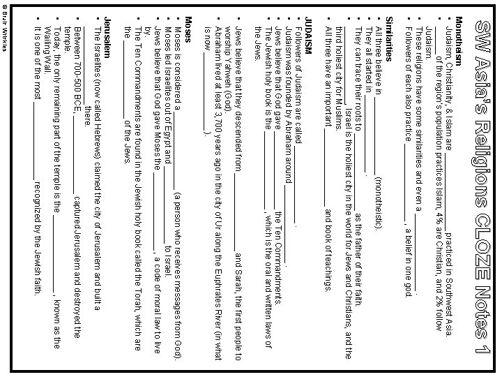 SW Asia’s Religions CLOZE Notes 1 Monotheism • Judaism, Christianity, & Islam are _________