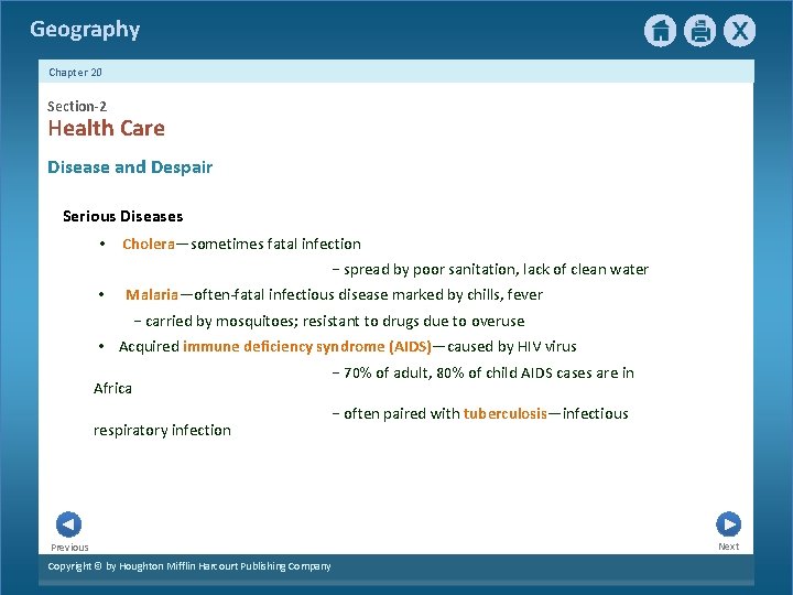 Geography Chapter 20 Section-2 Health Care Disease and Despair Serious Diseases • Cholera—sometimes fatal