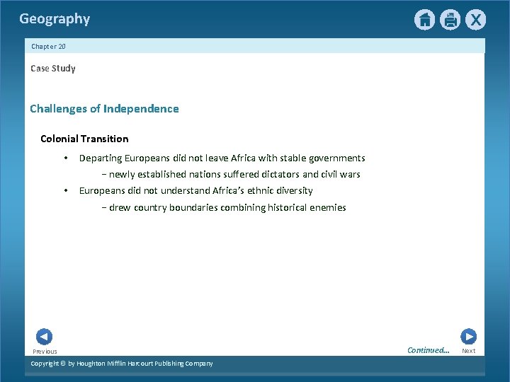 Geography Chapter 20 Case Study Challenges of Independence Colonial Transition • Departing Europeans did