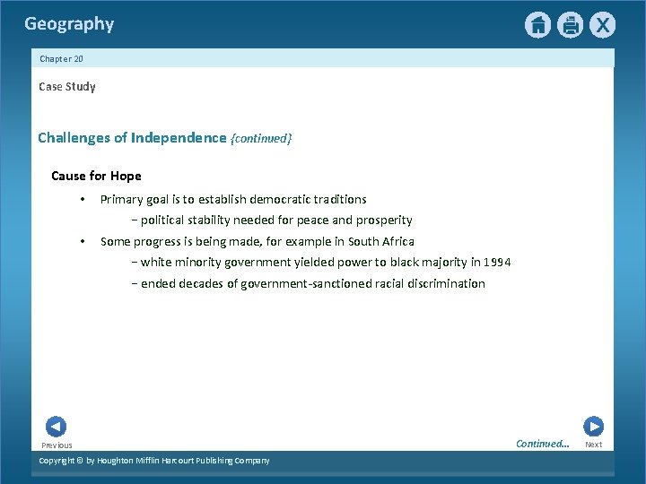 Geography Chapter 20 Case Study Challenges of Independence {continued} Cause for Hope • Primary