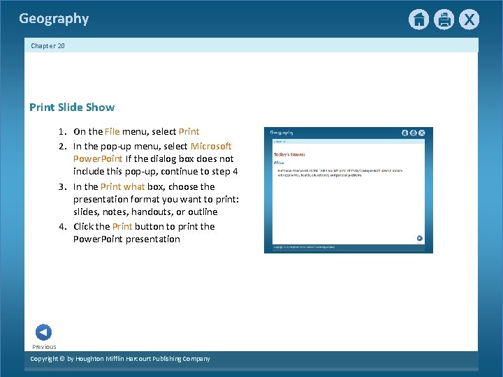 Geography Chapter 20 Print Slide Show 1. On the File menu, select Print 2.