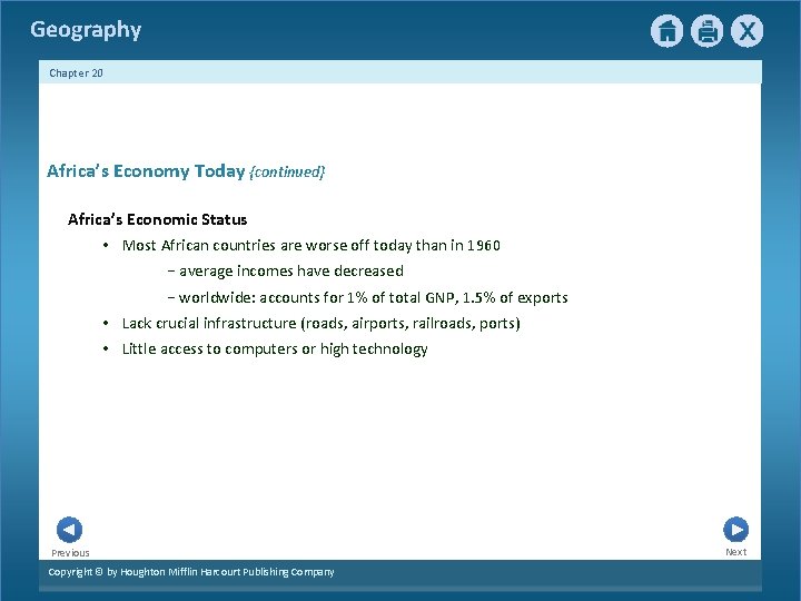 Geography Chapter 20 Africa’s Economy Today {continued} Africa’s Economic Status • Most African countries