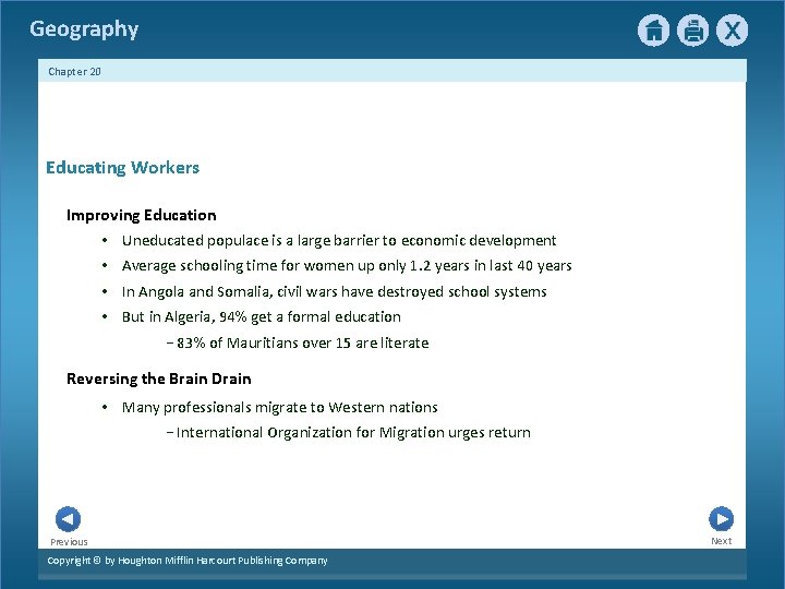 Geography Chapter 20 Educating Workers Improving Education • Uneducated populace is a large barrier